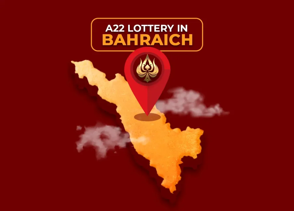 a22 lottery in bahraich